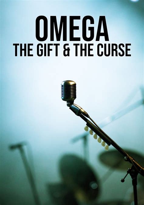 Watch Omega: The Gift and the Curse 